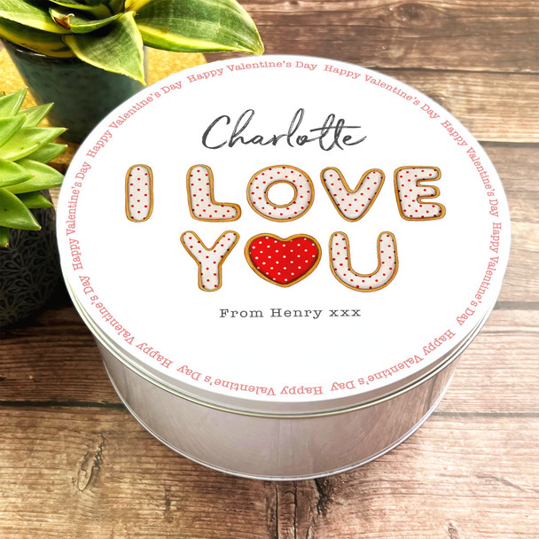 Round I Love You White Cookie Font Valentine's Day Gift Personalised Storage Tin