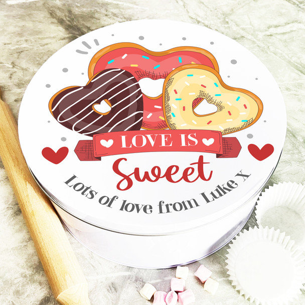 Round Love Is Sweet Donuts Romantic Gift Personalised Cake Tin