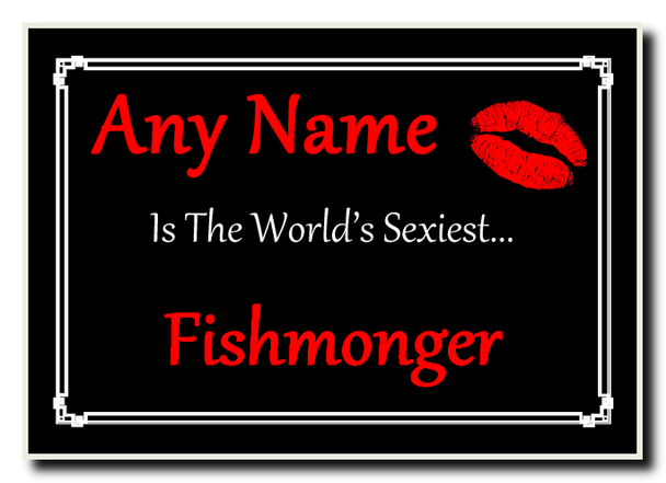 Fishmonger Personalised World's Sexiest Jumbo Magnet