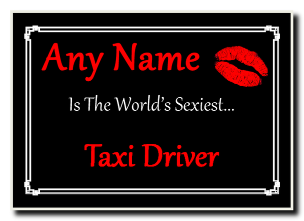 Taxi Driver Personalised World's Sexiest Jumbo Magnet