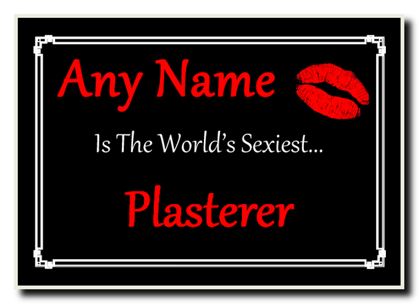 Plasterer Personalised World's Sexiest Jumbo Magnet