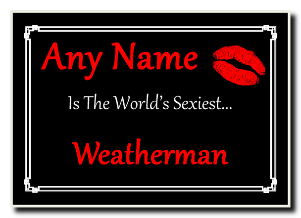 Weatherman Personalised World's Sexiest Jumbo Magnet
