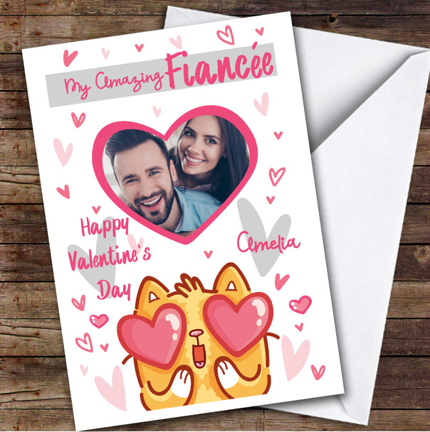 Personalised Heart Eyes Cat Pink Amazing Fiancée Happy Valentine's Day Card