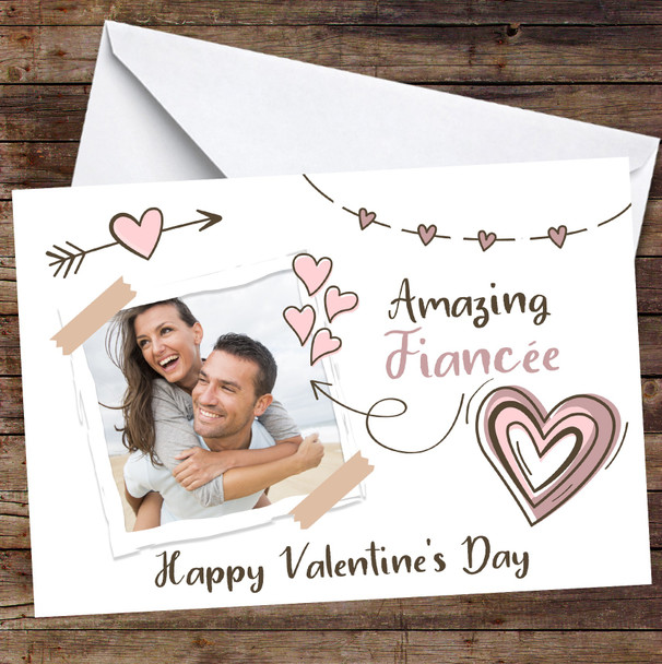 Personalised Photo Scrapbook Hearts Doodle Valentine's Day Amazing Fiancée Card