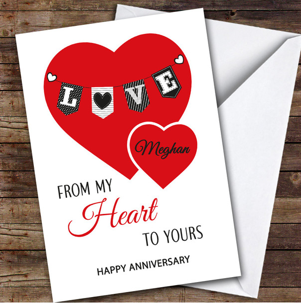 Personalised From My Heart To Yours Happy Anniversary Romantic Card