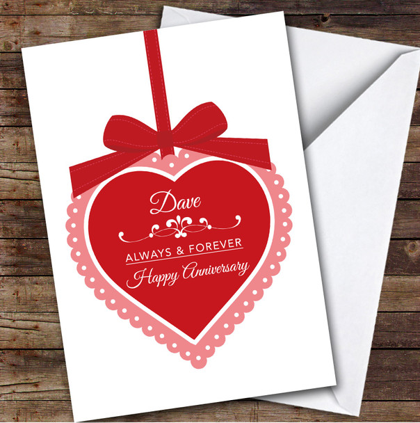 Personalised Heart Hanging Ornament Always & Forever Happy Anniversary Card