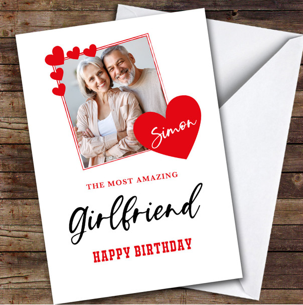 Personalised Hearts Border Photo Romantic Amazing Girlfriend Happy Birthday Card