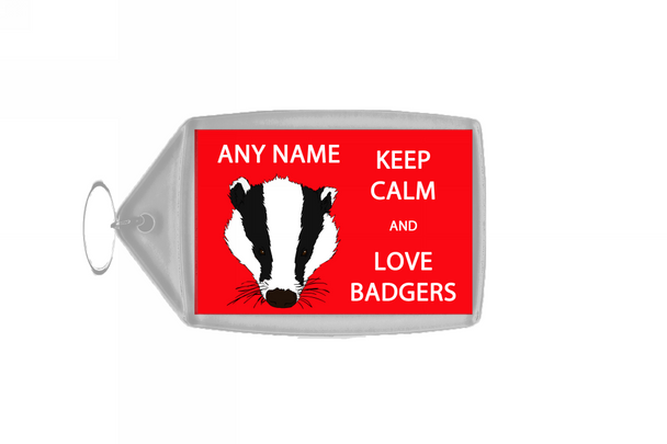 Keep Calm And Love Badgers Personalised Large Keyring