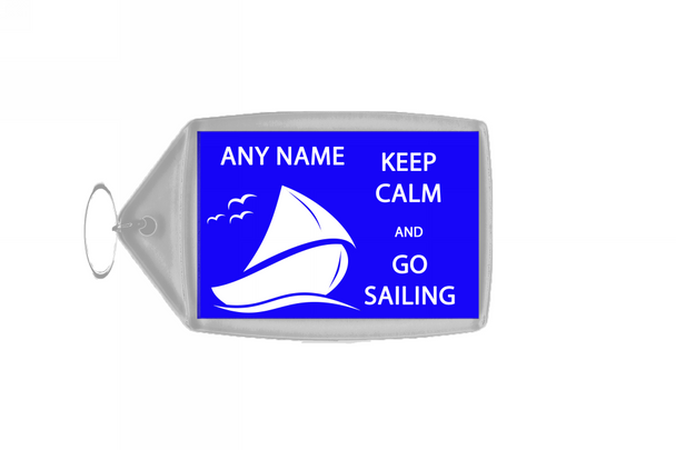 Keep Calm And Go Sailing Personalised Large Keyring