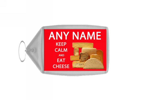 Keep Calm And Eat Cheese Personalised Large Keyring
