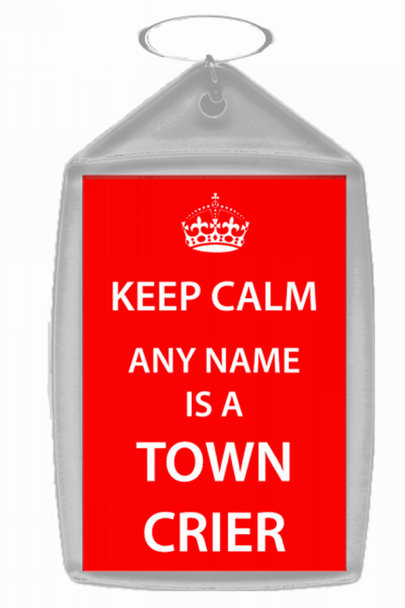 Town Crier Personalised Keep Calm Keyring