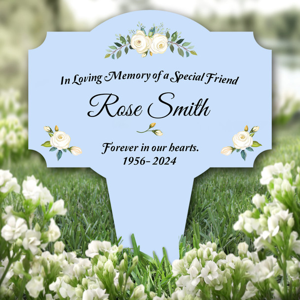 Blue Friend White Roses Remembrance Garden Plaque Grave Marker Memorial Stake