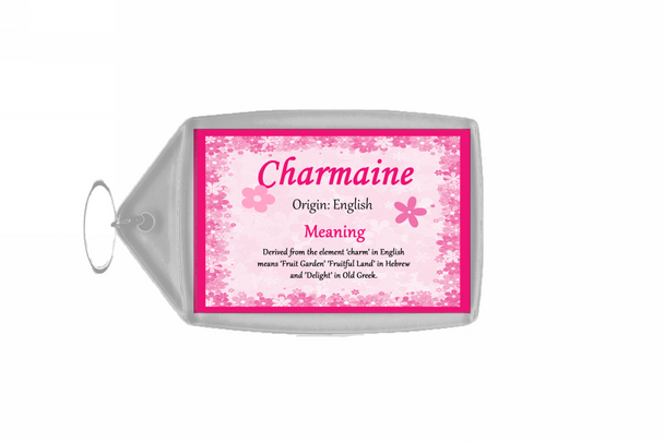 Charmaine Personalised Name Meaning Keyring