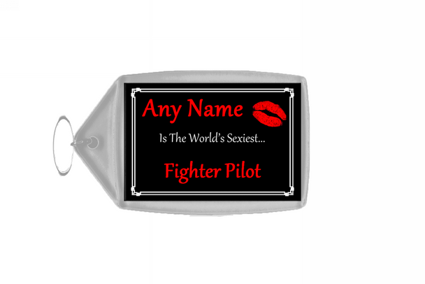 Fighter Pilot Personalised World's Sexiest Keyring