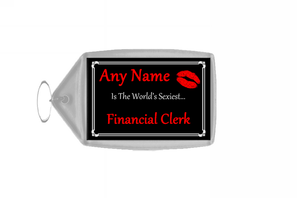 Financial Clerk Personalised World's Sexiest Keyring
