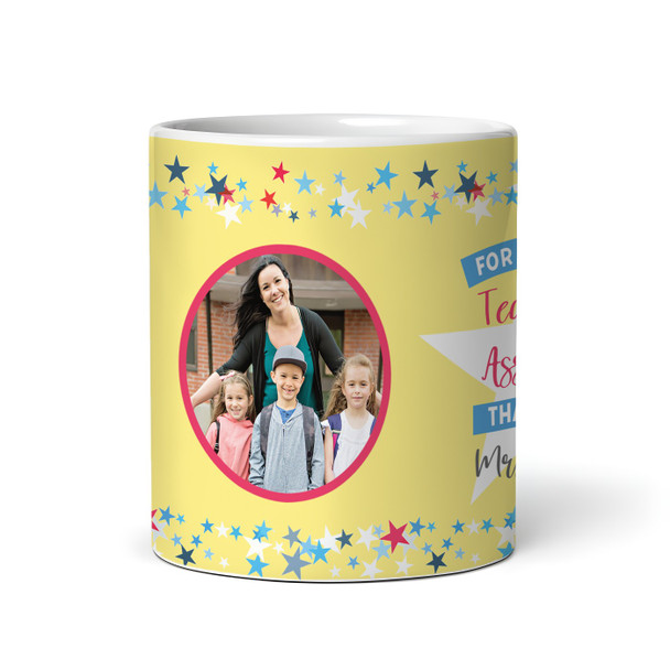 Teaching Assistant Gift Star Photo Yellow Coffee Tea Cup Personalised Mug