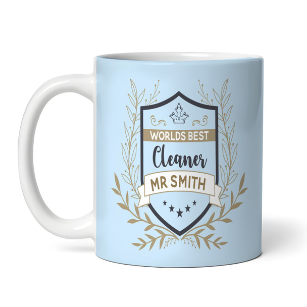 Worlds Best Cleaner Gift Blue Gold Wreath Coffee Tea Cup Personalised Mug