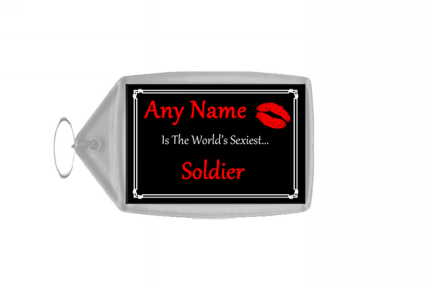 Soldier Personalised World's Sexiest Keyring