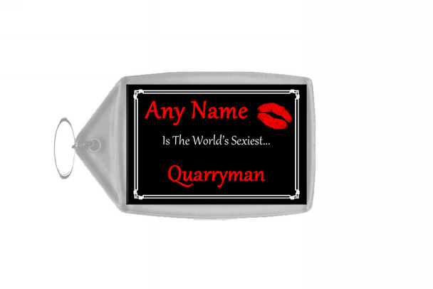 Quarryman Personalised World's Sexiest Keyring