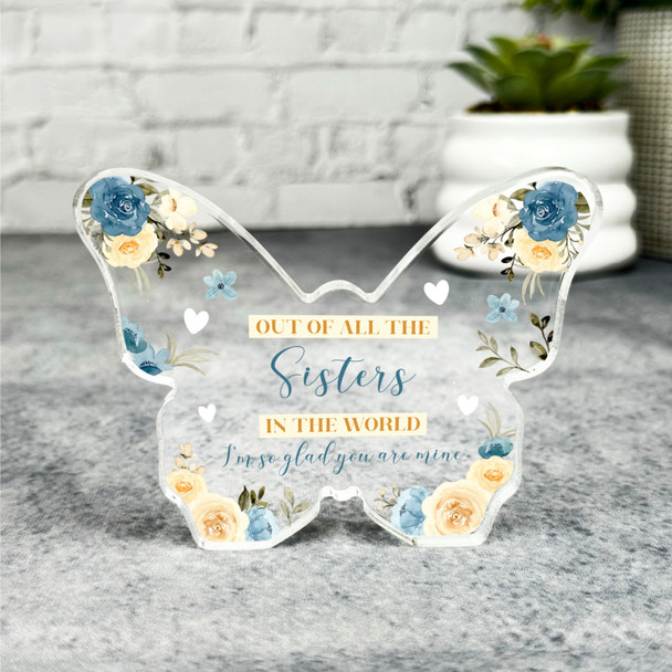 Glad You Are My Sister Blue Yellow Flowers Butterfly Plaque Keepsake Gift