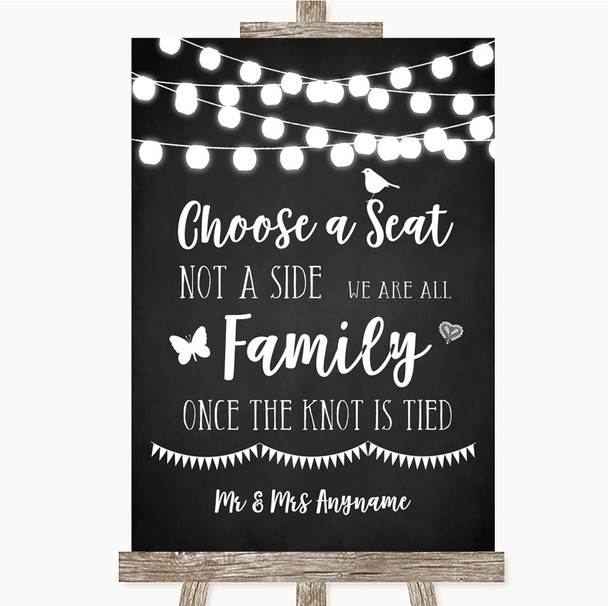 Chalk Style Black and White Lights Choose A Seat We Are All Family Wedding Sign
