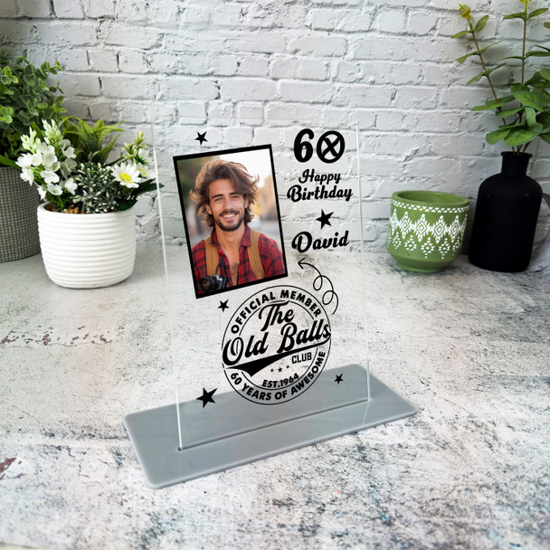 60th Birthday Gift The Old Balls Stamp Photo Personalised Gift Acrylic Plaque