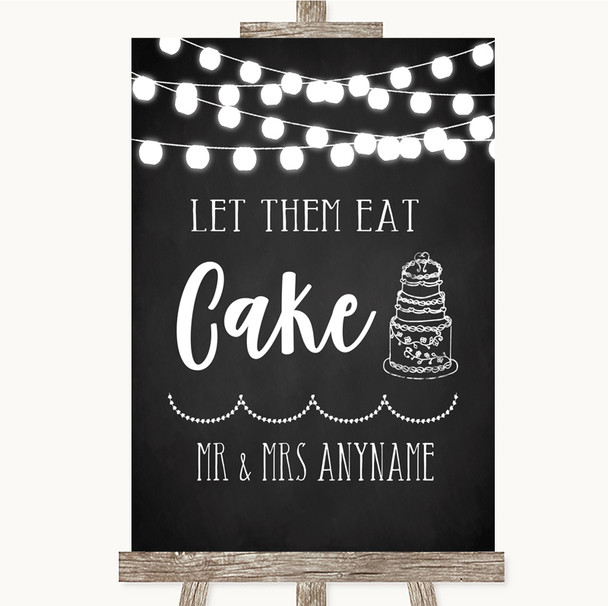Chalk Style Black and White Lights Let Them Eat Cake Personalised Wedding Sign
