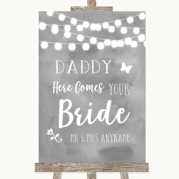 Grey Watercolour Lights Daddy Here Comes Your Bride Personalised Wedding Sign