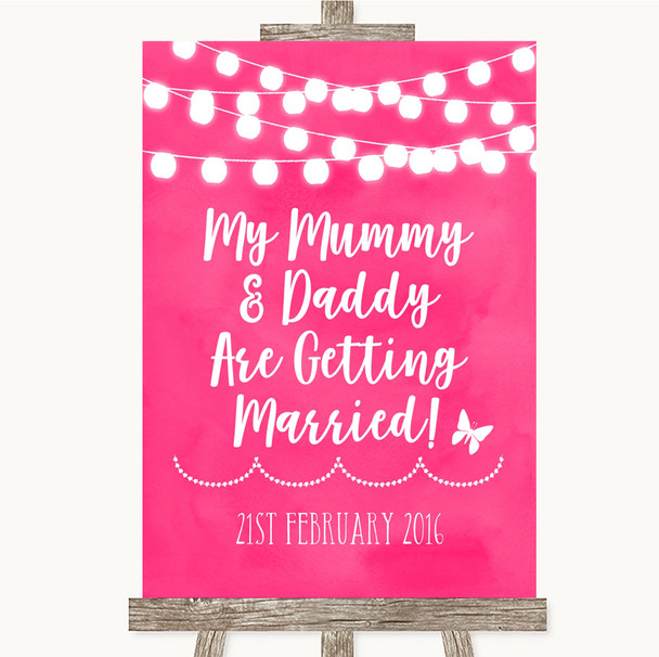 Hot Fuchsia Pink Watercolour Lights Mummy Daddy Getting Married Wedding Sign