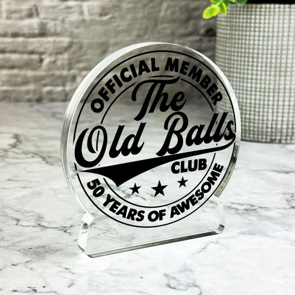 50th Birthday Gift Funny Old Balls Member Keepsake Snow Globe Ornament Plaque
