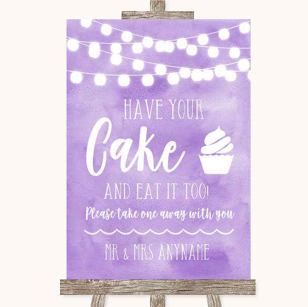 Lilac Watercolour Lights Have Your Cake & Eat It Too Personalised Wedding Sign