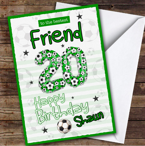 Personalised Male Friend 20th Birthday Card Football Patterned Foil Balloon