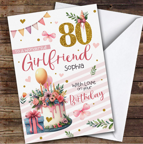 Personalised Girlfriend 80th Birthday Card Cake Butterflies Personalised Girlfriend 80th Birthday Card Cake Butterflies