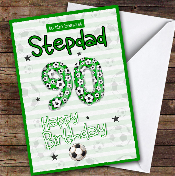 Personalised Stepdad 90th Birthday Card Football Patterned Foil Balloon