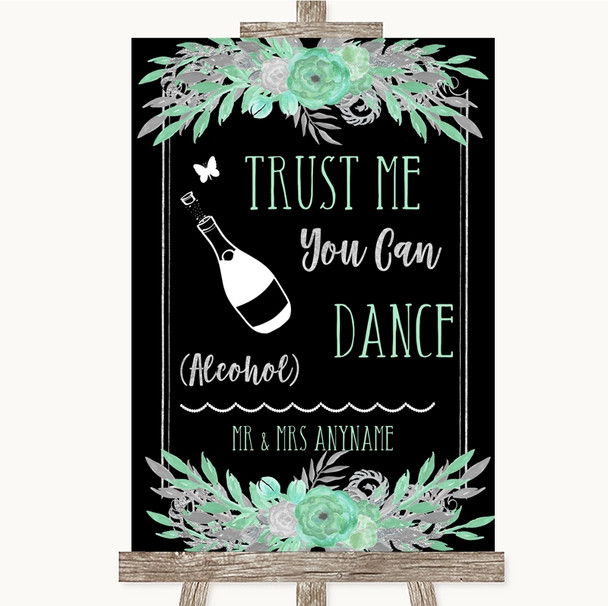 Black Mint Green & Silver Alcohol Says You Can Dance Personalised Wedding Sign