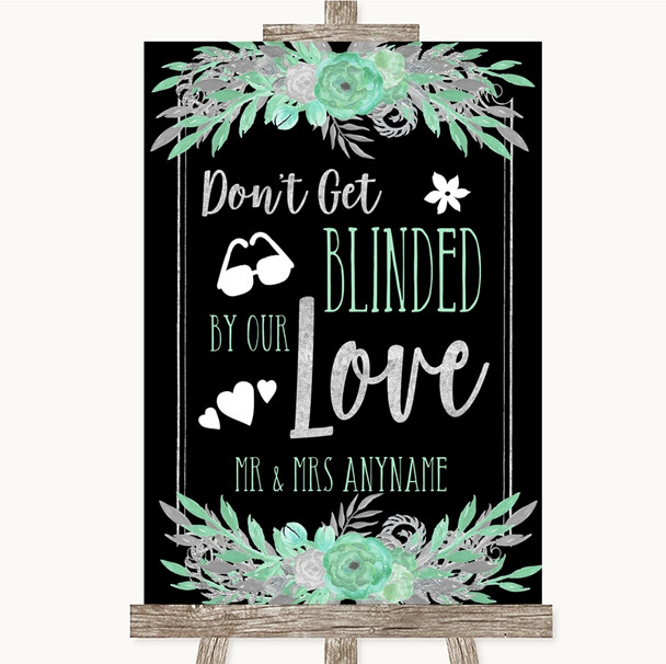 Black Mint Green and Silver Don't Be Blinded Sunglasses Personalised Wedding Sign