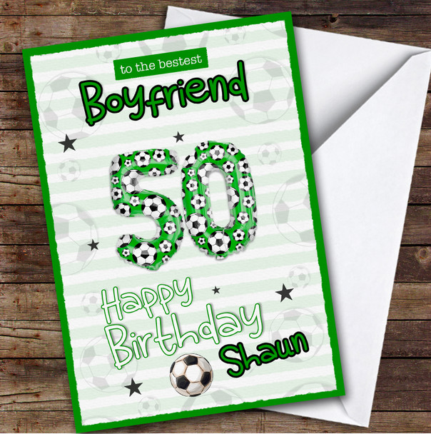 Personalised 50th Birthday Card For Boyfriend Football