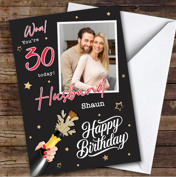 Personalised Birthday Card For Husband 30th Champagne Photo