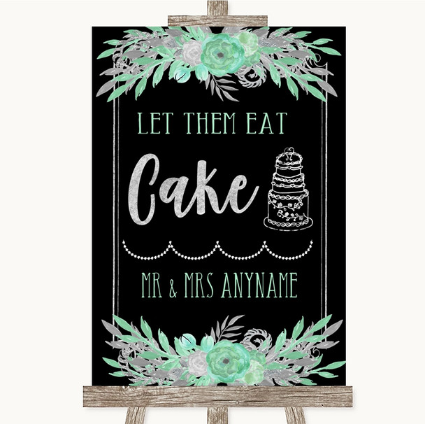 Black Mint Green & Silver Let Them Eat Cake Personalised Wedding Sign