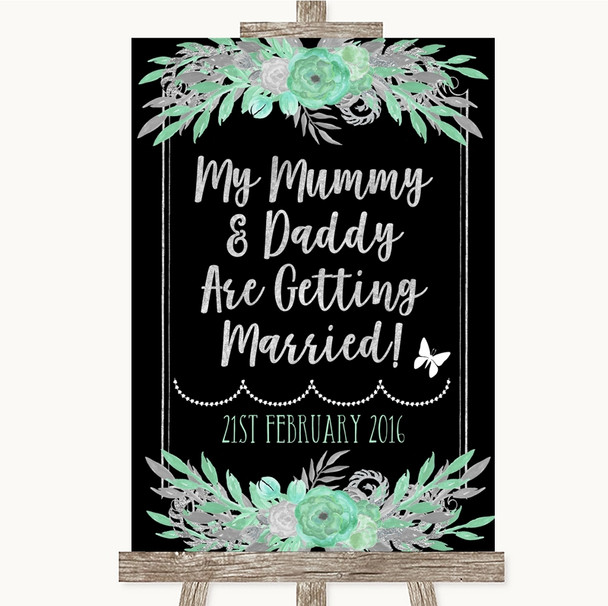 Black Mint Green & Silver Mummy Daddy Getting Married Personalised Wedding Sign