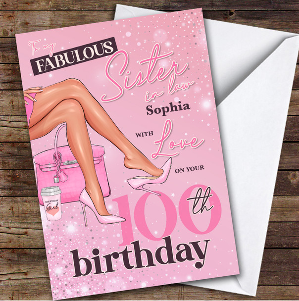 Personalised Sister-In-Law 100th Birthday Card Legs Pink Heels