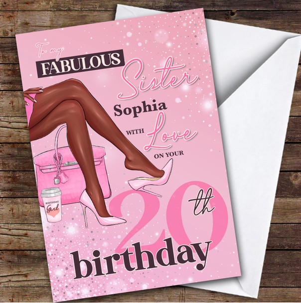 Personalised Sister 20th Birthday Card Dark Skin Legs Pink Heels