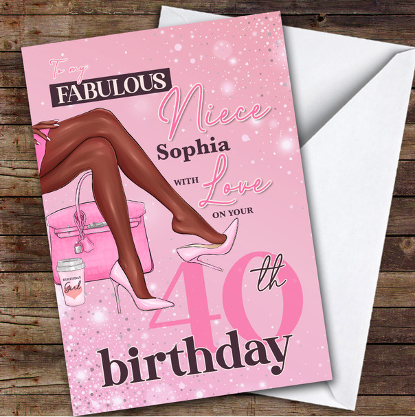 Personalised Niece 40th Birthday Card Dark Skin Legs Pink Heels