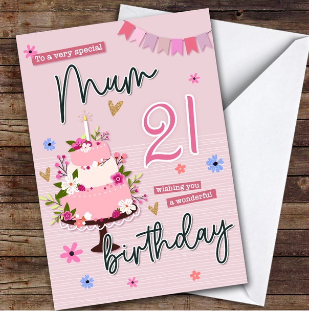 Personalised Mum 21st Birthday Card Pink Birthday Card Cake