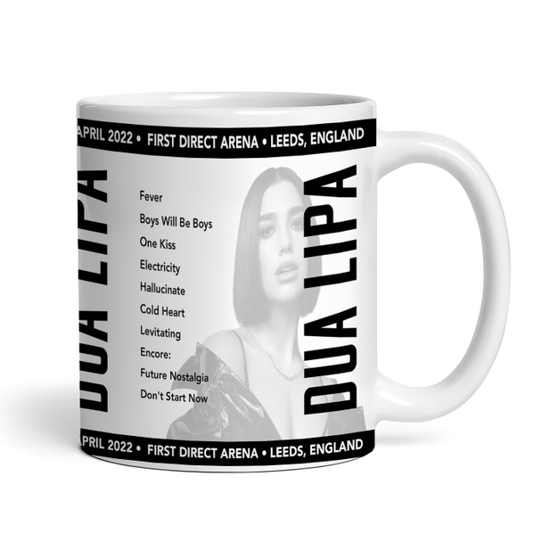Dua Lipa Concert Setlist Gig Mug - First Direct Arena, Leeds, England - April 18th 2022