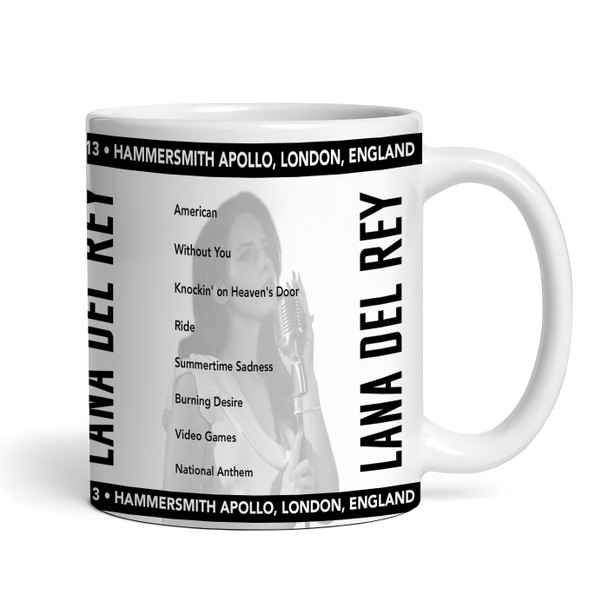 Lana Del Rey Concert Setlist Gig Mug - Hammersmith Apollo, London, England - May 19th 2013 Lana Del Rey Concert Setlist Gig Mug - Hammersmith Apollo, London, England - May 19th 2013