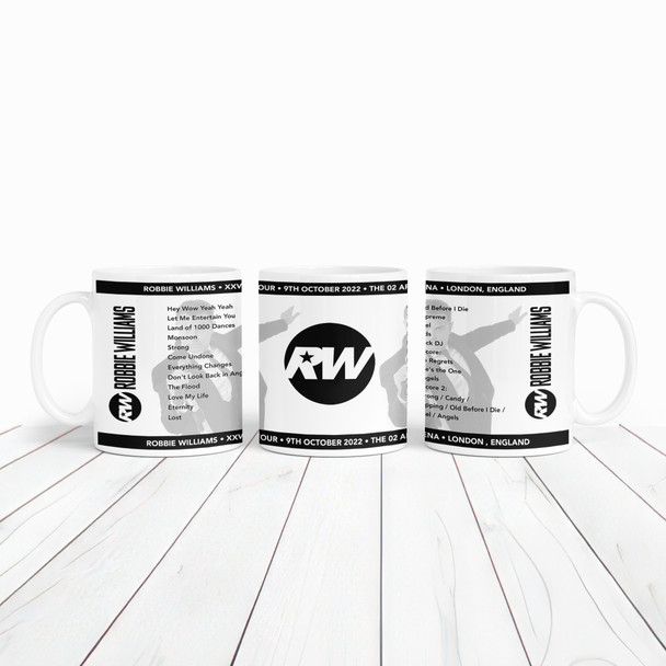 Robbie Williams Concert Setlist Gig Mug - The O2 Arena, London, England - 9th October 2022 Robbie Williams Concert Setlist Gig Mug - The O2 Arena, London, England - 9th October 2022