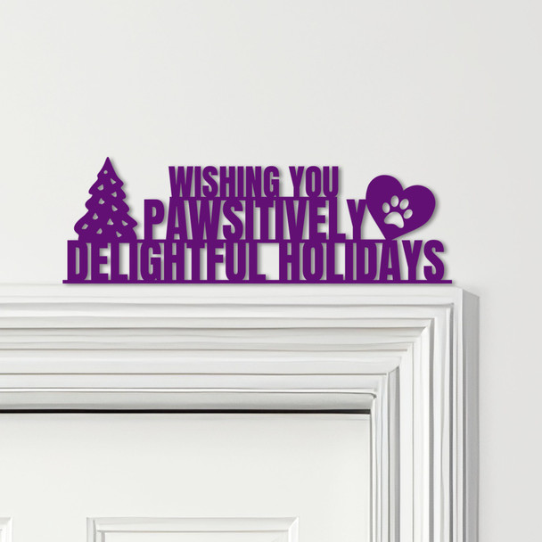 Door Topper Dog Pawsitively Holidays Christmas Decor Various Colours Decor Sign