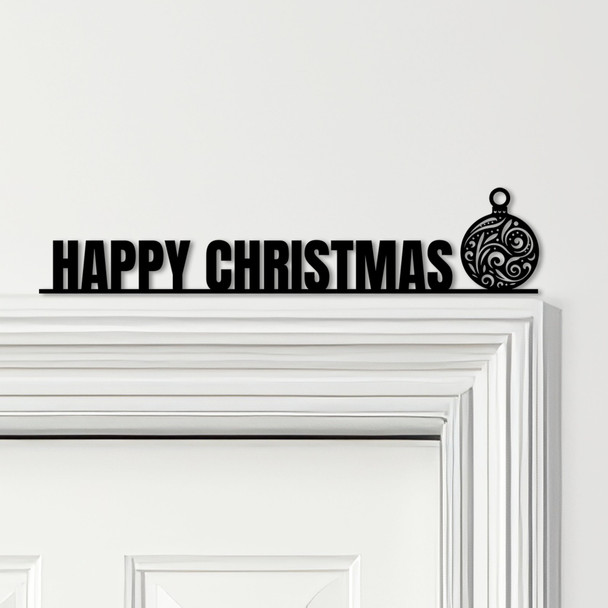 Door Topper Happy Christmas Decor Bauble Various Colours Decorative Sign