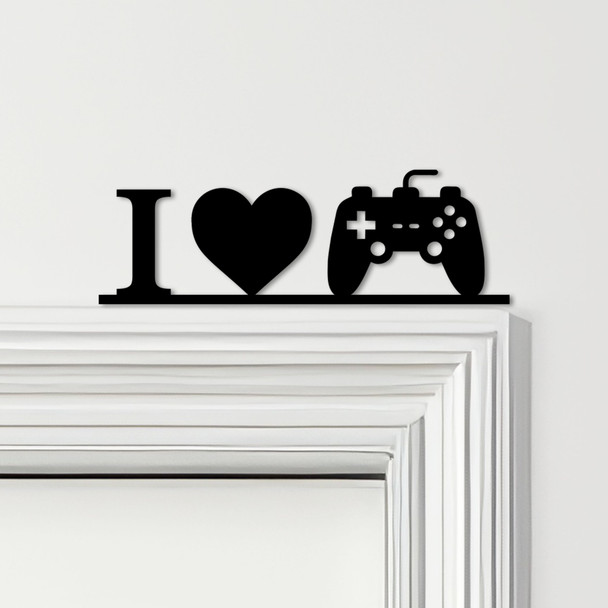 Door Topper I Love Gaming Controller Kids Room Decor Various Colours Decor Sign